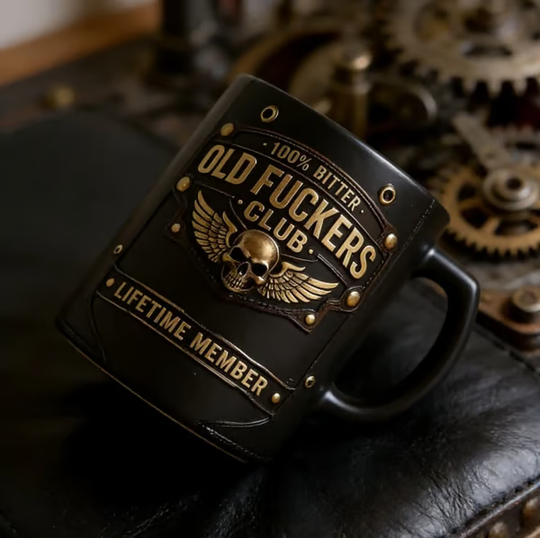 OLD FUCKERS CLUB Mug - 100% Bitter, Always Real. Lifetime Member.