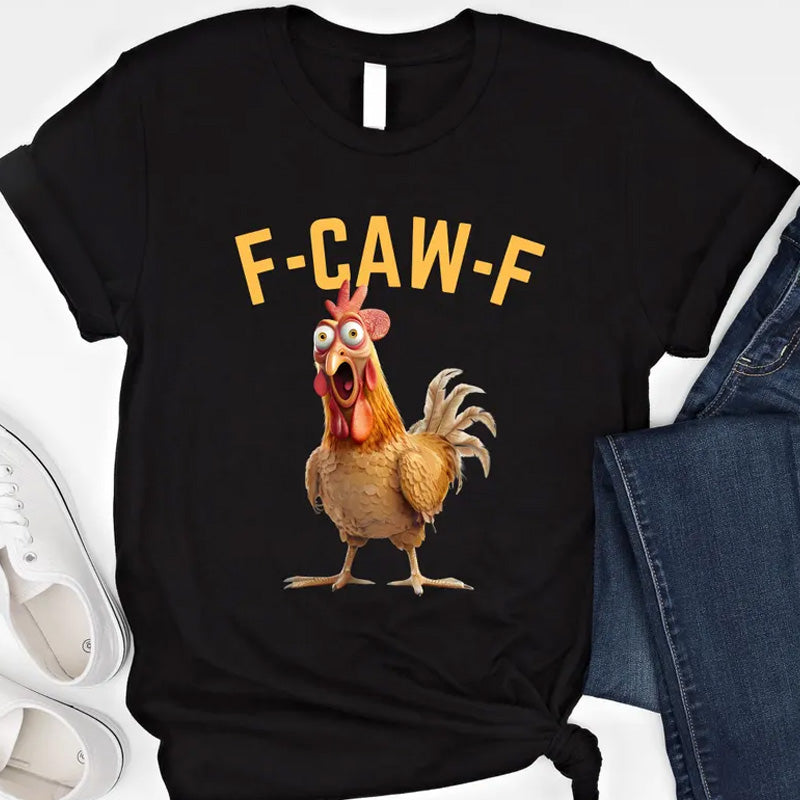 🔥 LAST DAY PROMOTION - 50%OFF 🔥 Cotton Unisex Funny F-Caw-F Chicken Shirt