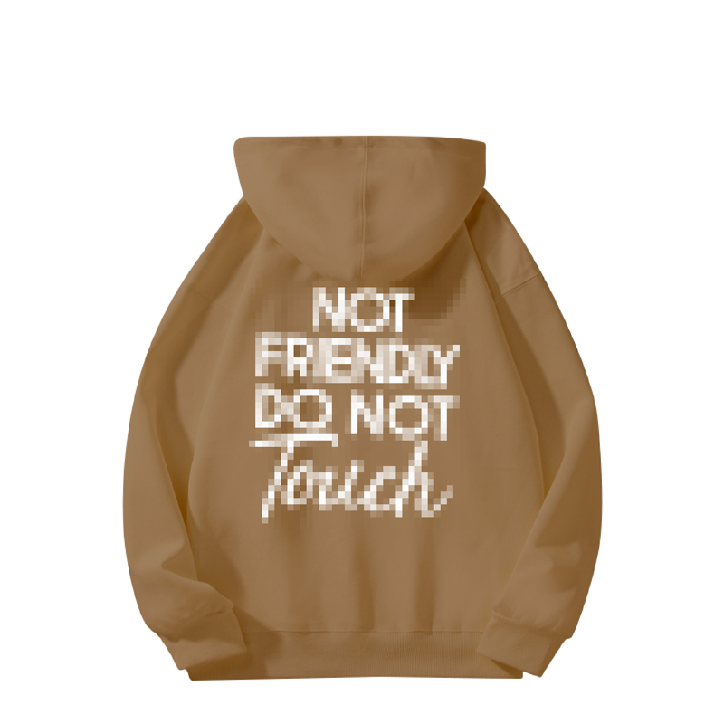 🖤Not Friendly Do Not Touch Print Hoodies